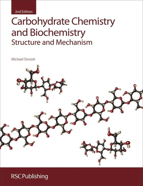 Carbohydrate Chemistry and Biochemistry(Kobo/電子書)