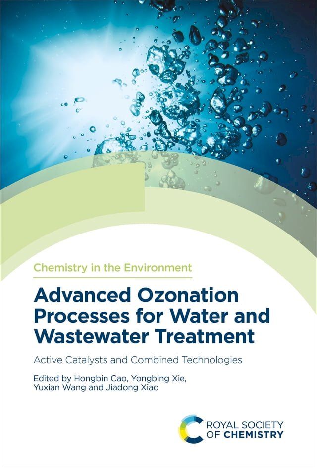  Advanced Ozonation Processes for Water and Wastewater Treatment(Kobo/電子書)