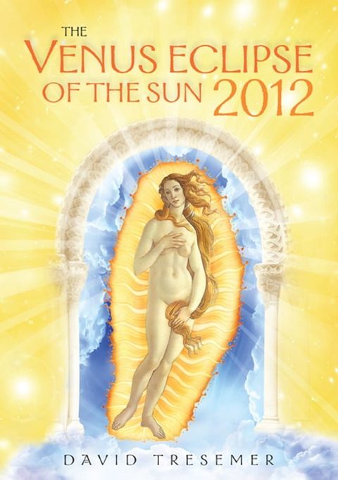 The Venus Eclipse of the Sun 2012(Kobo/電子書)