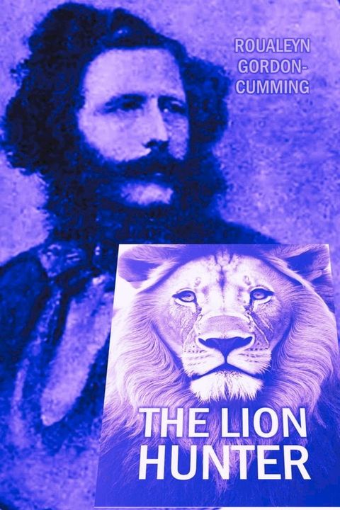 The Lion Hunter(Kobo/電子書)