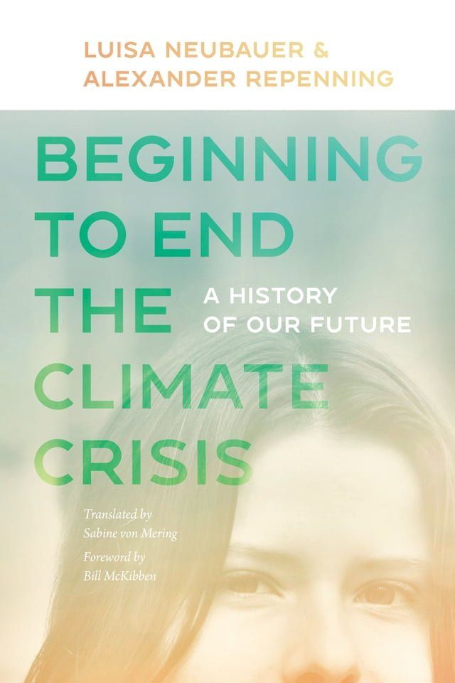  Beginning to End the Climate Crisis(Kobo/電子書)