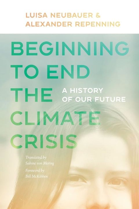 Beginning to End the Climate Crisis(Kobo/電子書)