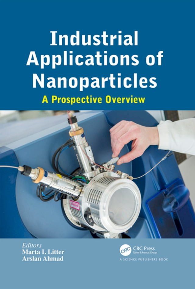  Industrial Applications of Nanoparticles(Kobo/電子書)