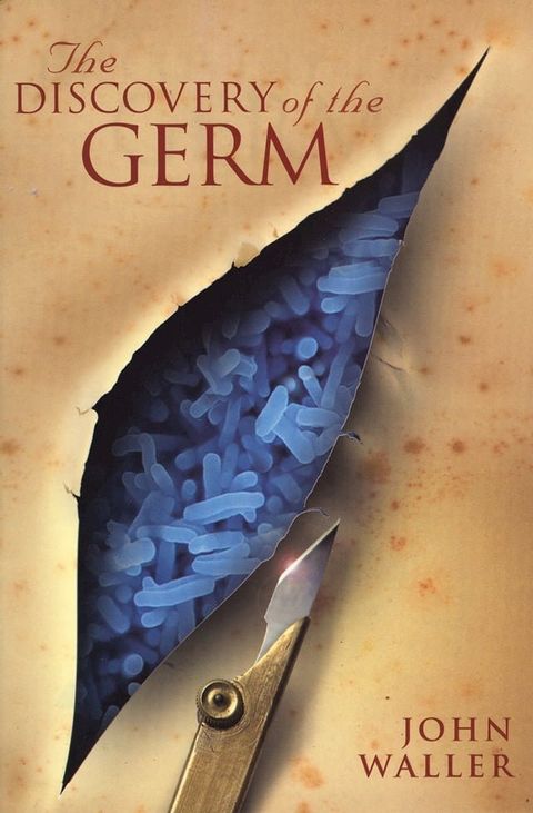 The Discovery of the Germ(Kobo/電子書)