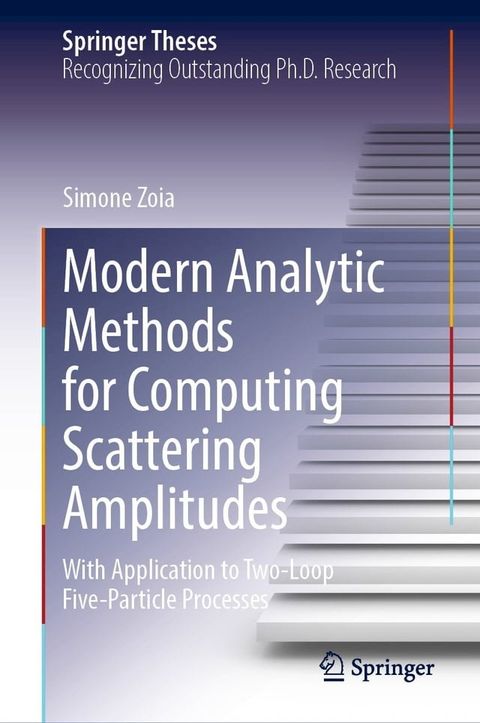 Modern Analytic Methods for Computing Scattering Amplitudes(Kobo/電子書)