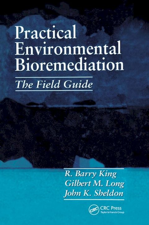 Practical Environmental Bioremediation(Kobo/電子書)