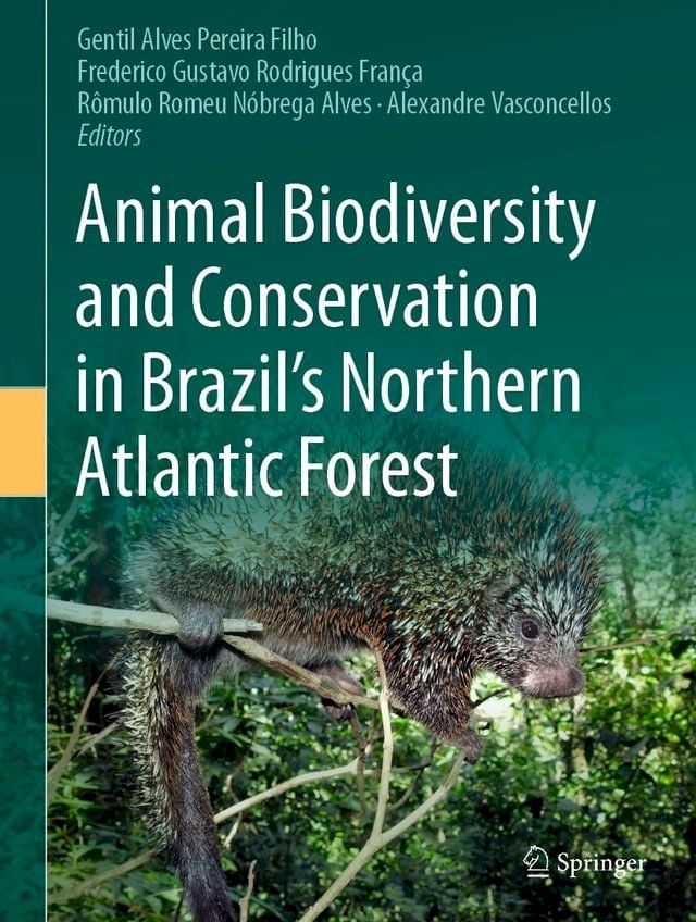  Animal Biodiversity and Conservation in Brazil's Northern Atlantic Forest(Kobo/電子書)