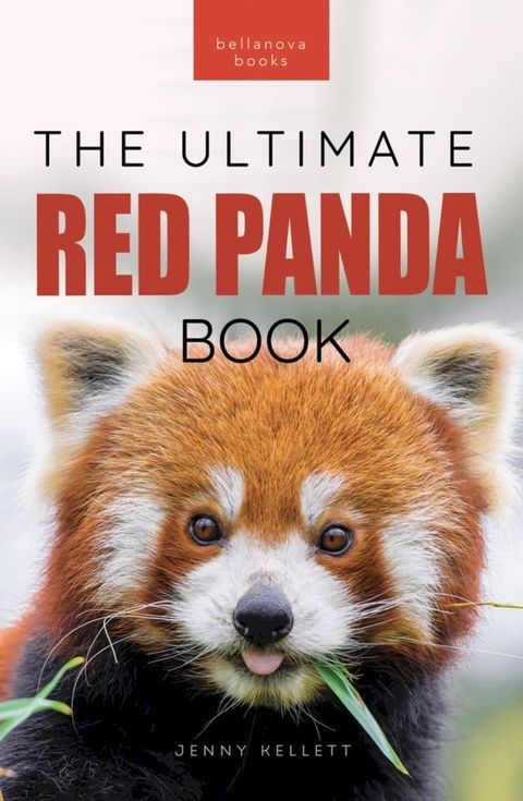 Red Pandas The Ultimate Book(Kobo/電子書)