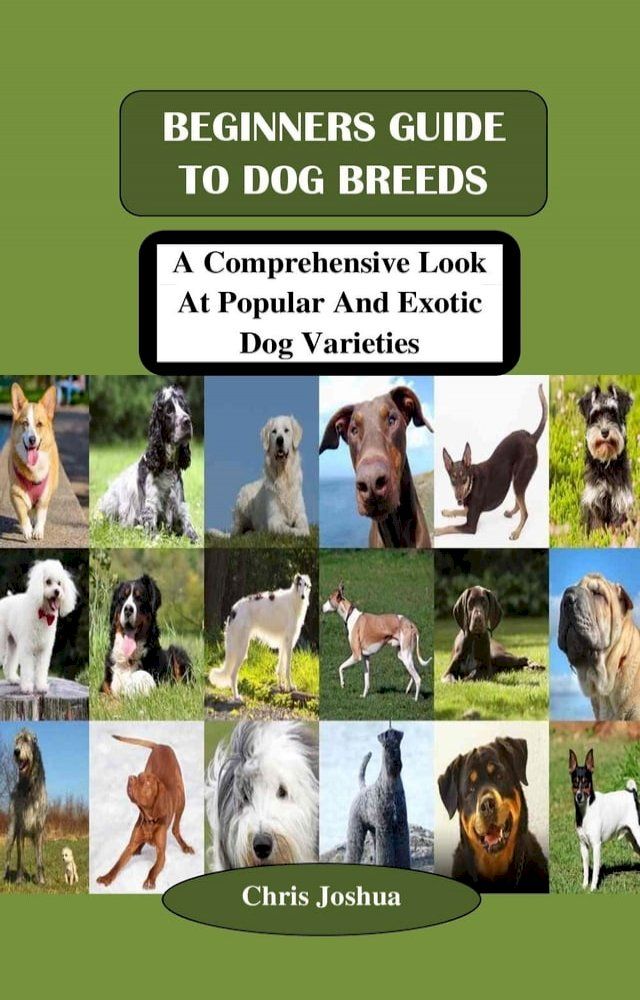  BEGINNERS GUIDE TO DOG BREEDS(Kobo/電子書)