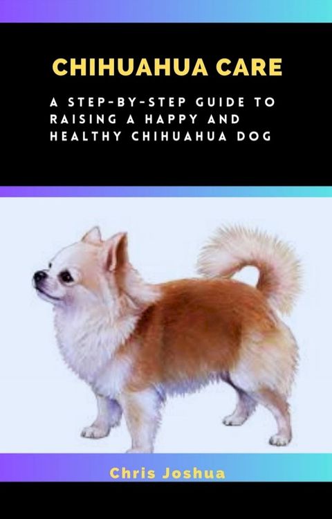 CHIHUAHUA CARE(Kobo/電子書)