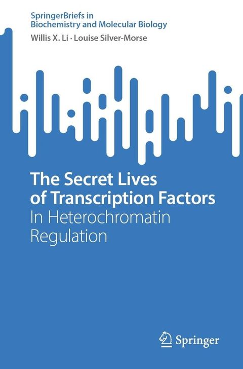 The Secret Lives of Transcription Factors(Kobo/電子書)