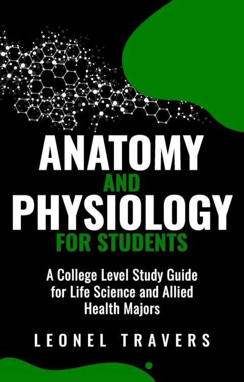 Anatomy and Physiology for Students(Kobo/電子書)