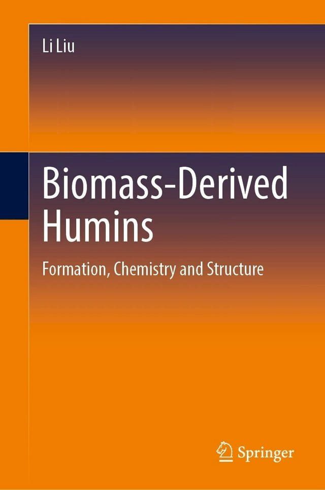  Biomass-Derived Humins(Kobo/電子書)