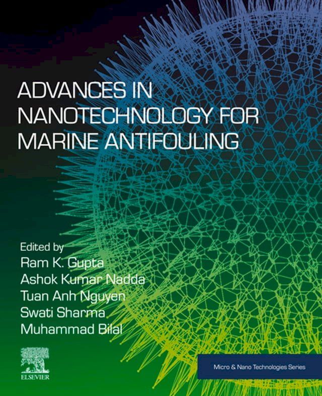  Advances in Nanotechnology for Marine Antifouling(Kobo/電子書)