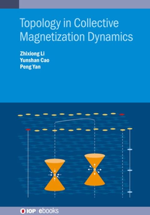 Topology in Collective Magnetization Dynamics(Kobo/電子書)