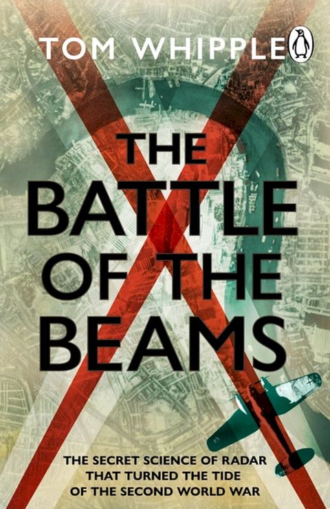 The Battle of the Beams(Kobo/電子書)