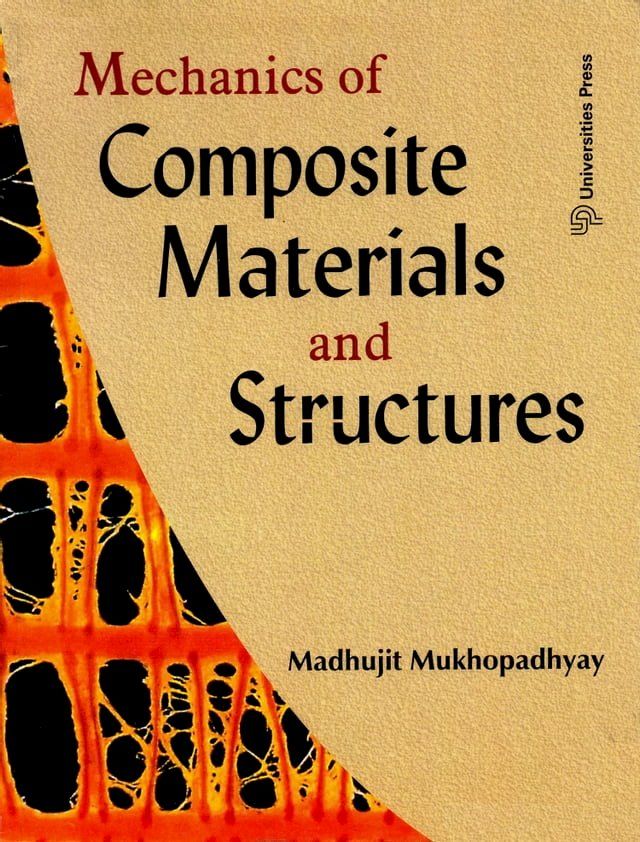  Mechanics of Composite Materials and Structures(Kobo/電子書)