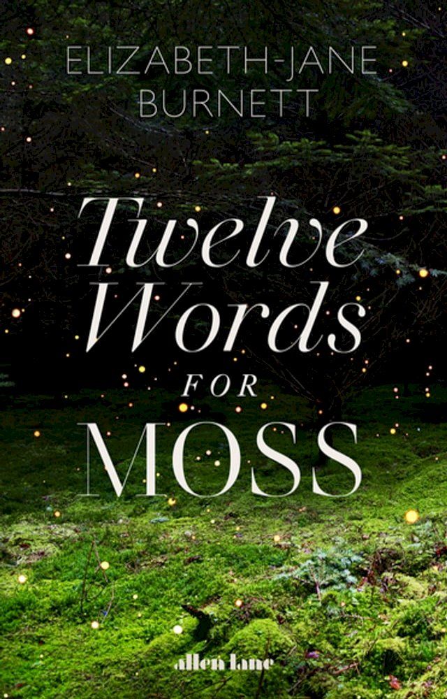  Twelve Words for Moss(Kobo/電子書)