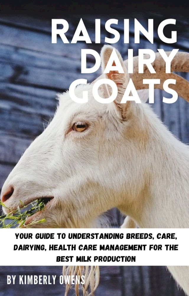  RAISING DAIRY GOATS(Kobo/電子書)