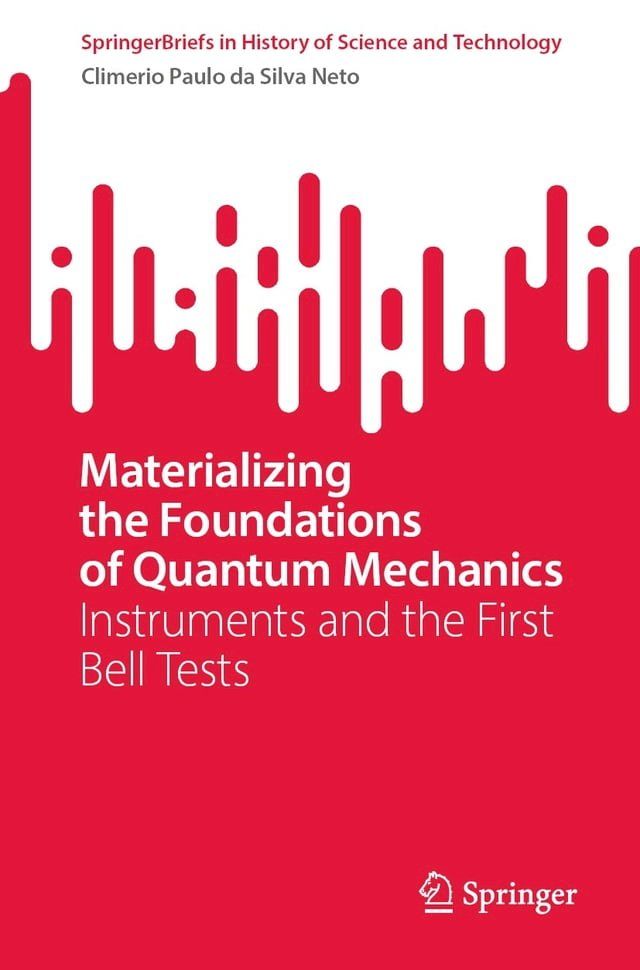  Materializing the Foundations of Quantum Mechanics(Kobo/電子書)