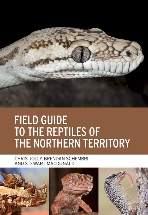 Field Guide to the Reptiles of the Northern Territory(Kobo/電子書)