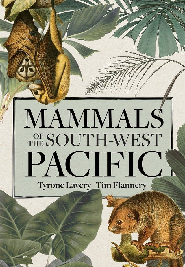  Mammals of the South-west Pacific(Kobo/電子書)