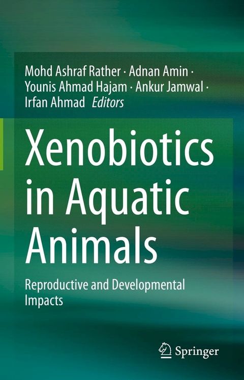 Xenobiotics in Aquatic Animals(Kobo/電子書)