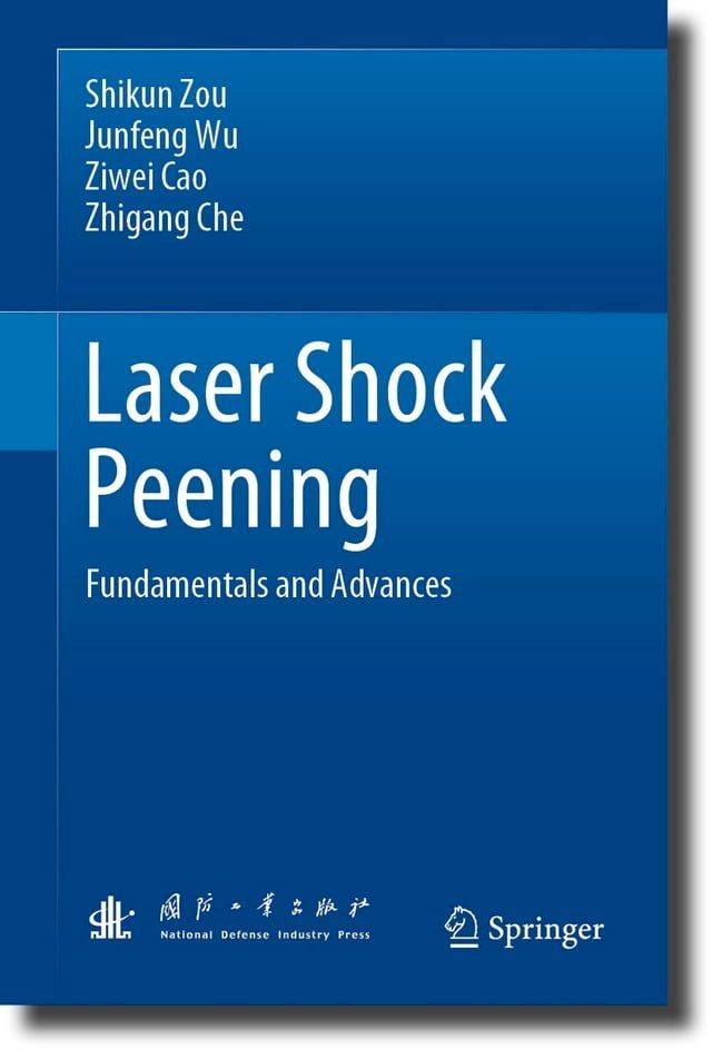  Laser Shock Peening(Kobo/電子書)