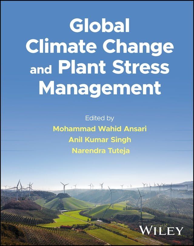  Global Climate Change and Plant Stress Management(Kobo/電子書)