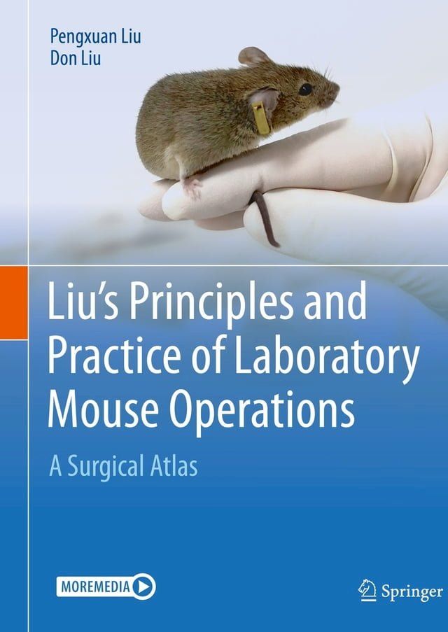  Liu's Principles and Practice of Laboratory Mouse Operations(Kobo/電子書)