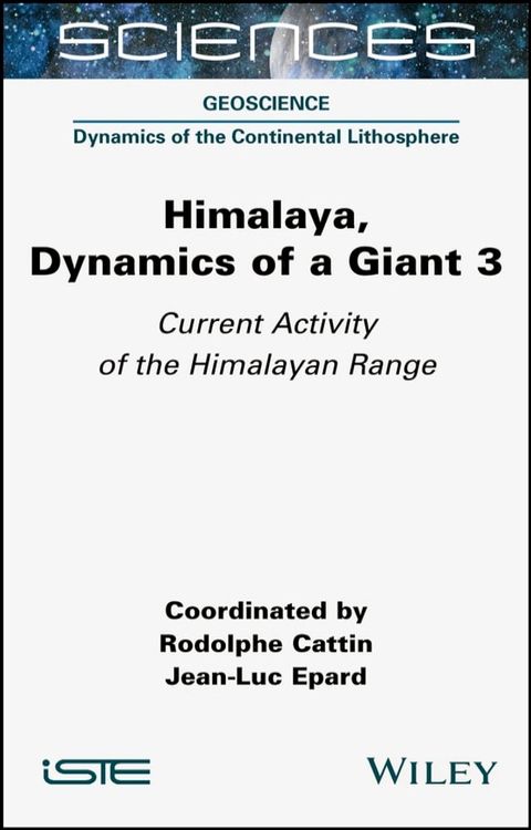 Himalaya: Dynamics of a Giant, Current Activity of the Himalayan Range(Kobo/電子書)