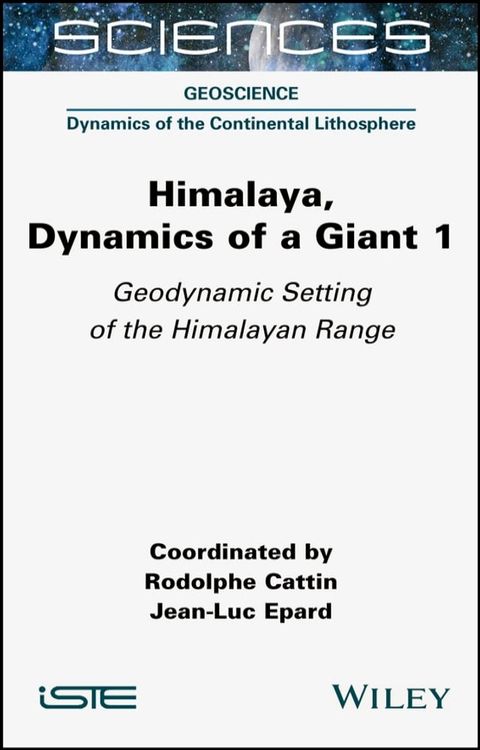 Himalaya: Dynamics of a Giant, Geodynamic Setting of the Himalayan Range(Kobo/電子書)