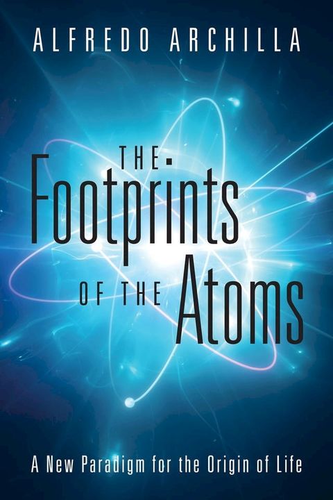 The Footprints of the Atoms(Kobo/電子書)