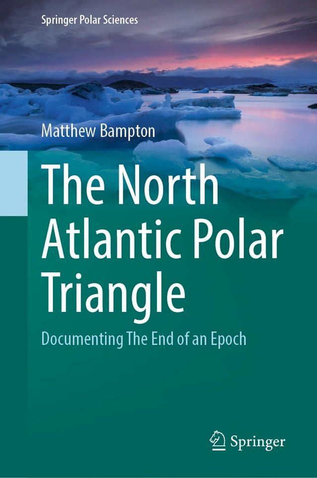  The North Atlantic Polar Triangle(Kobo/電子書)