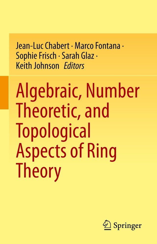  Algebraic, Number Theoretic, and Topological Aspects of Ring Theory(Kobo/電子書)