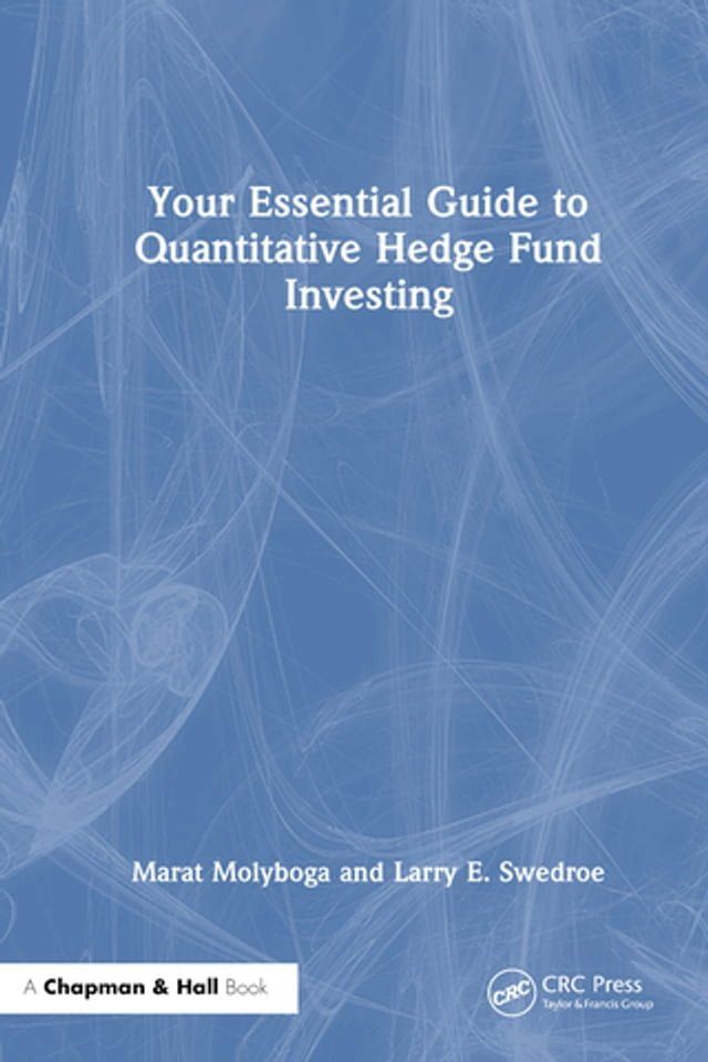  Your Essential Guide to Quantitative Hedge Fund Investing(Kobo/電子書)