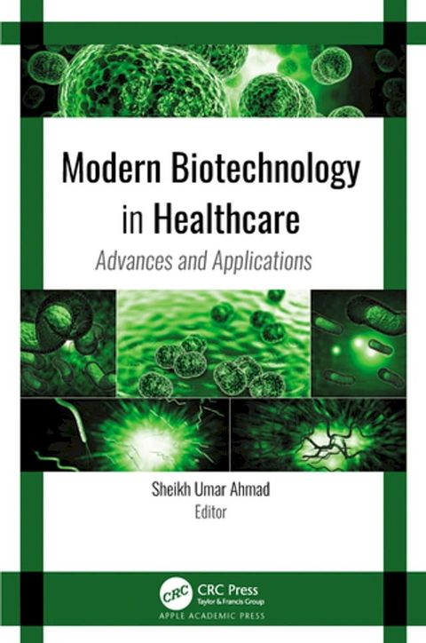 Modern Biotechnology in Healthcare(Kobo/電子書)