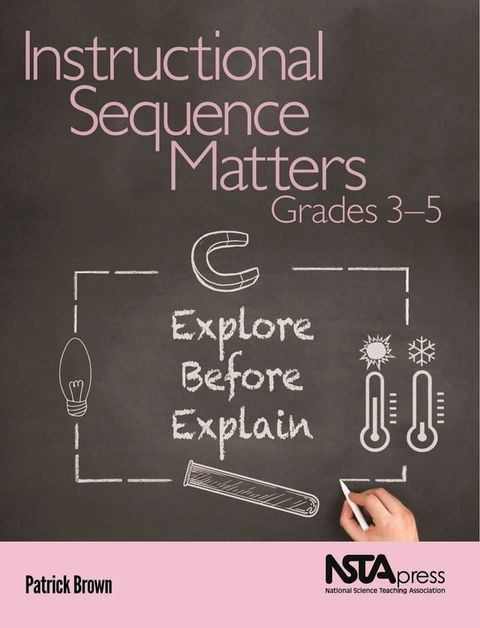 Instructional Sequence Matters, Grades 3-5(Kobo/電子書)