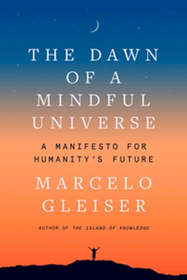  The Dawn of a Mindful Universe(Kobo/電子書)