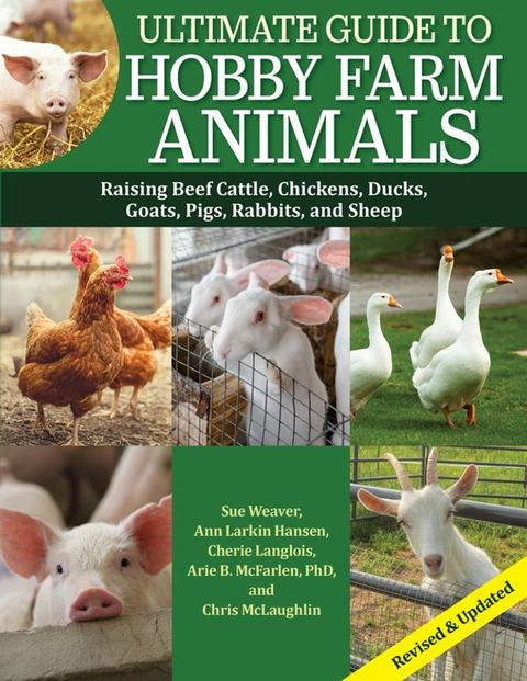 Ultimate Guide to Hobby Farm Animals(Kobo/電子書)