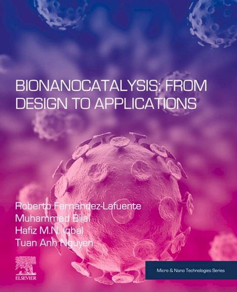 Bionanocatalysis: From Design to Applications(Kobo/電子書)