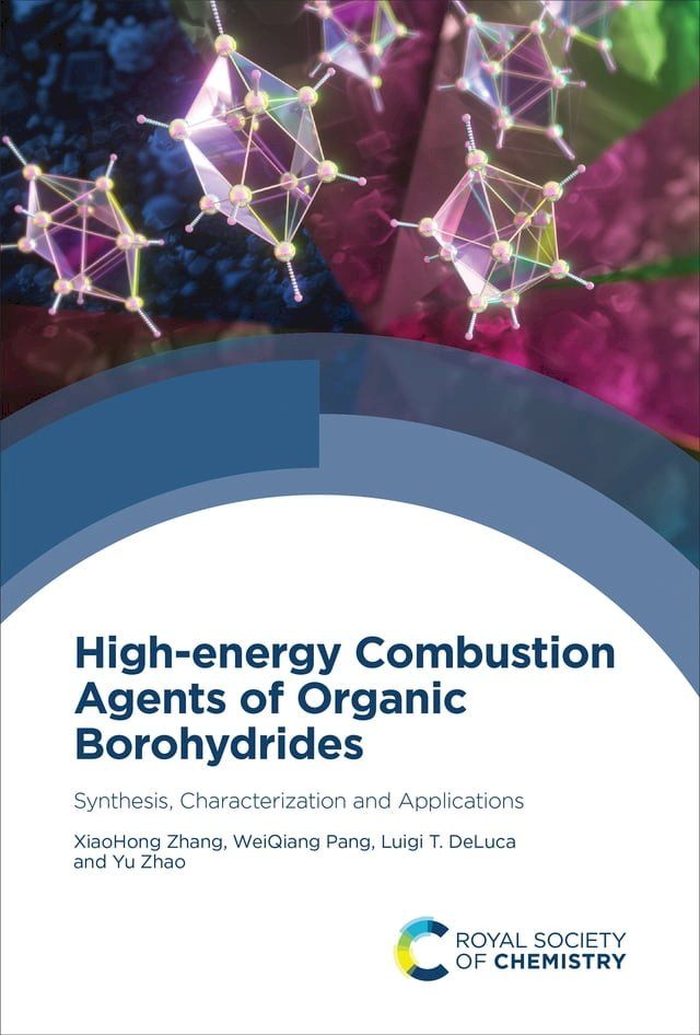  High-energy Combustion Agents of Organic Borohydrides(Kobo/電子書)