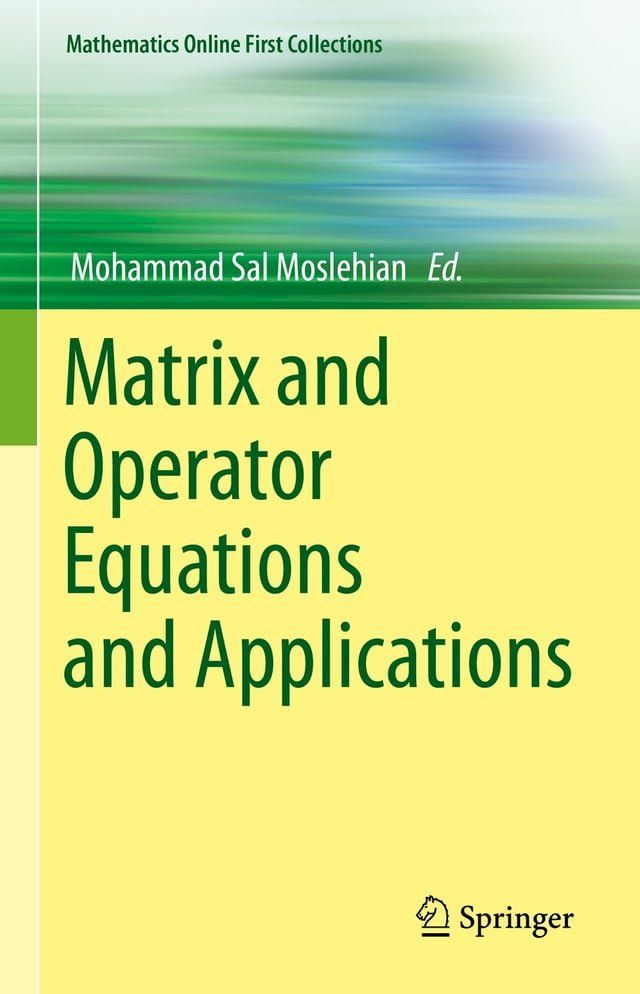  Matrix and Operator Equations and Applications(Kobo/電子書)