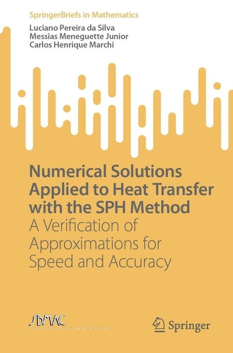 Numerical Solutions Applied to Heat Transfer with the SPH Method(Kobo/電子書)