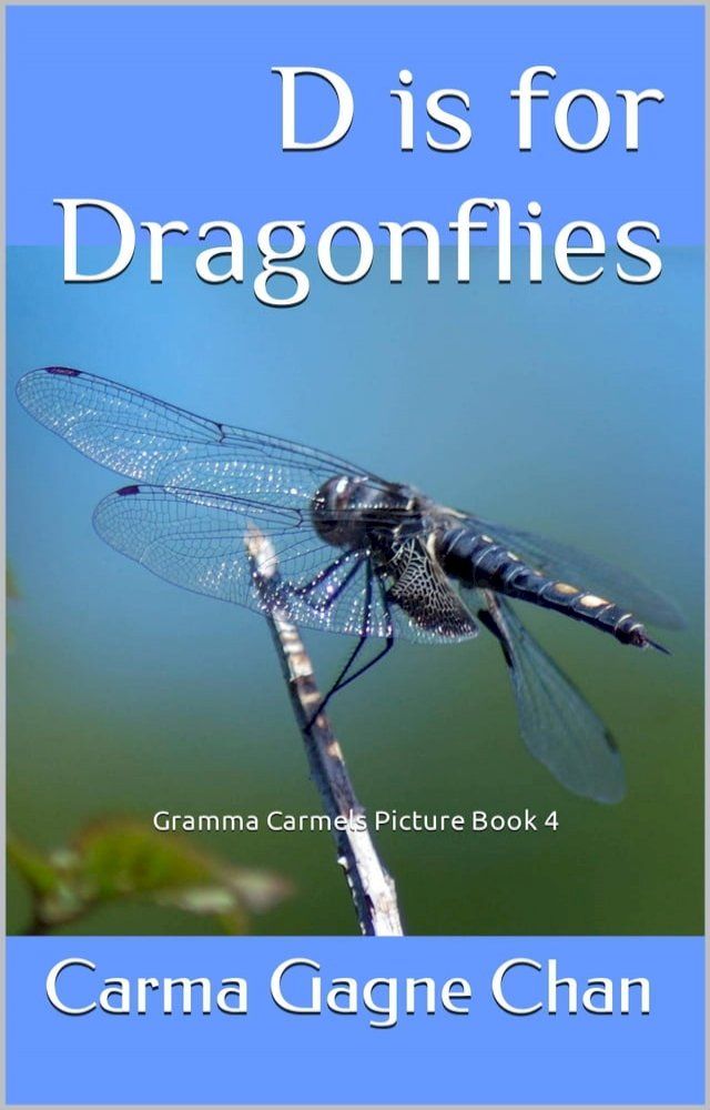  D is for Dragonflies(Kobo/電子書)