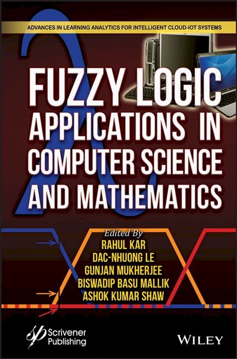 Fuzzy Logic Applications in Computer Science and Mathematics(Kobo/電子書)