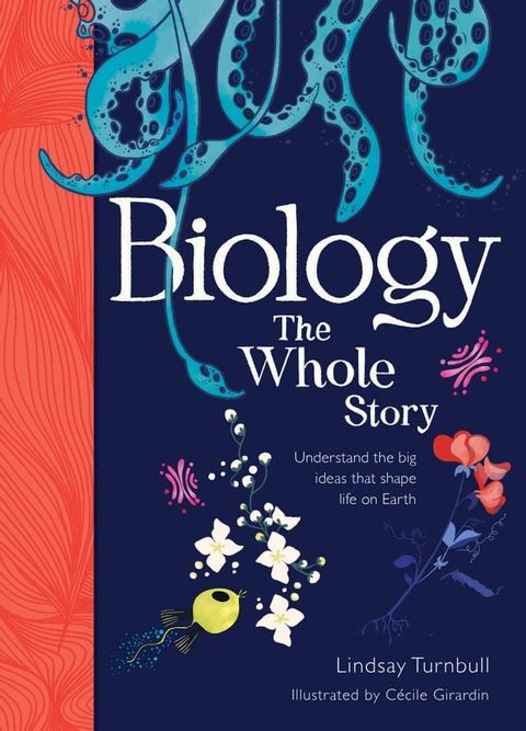 Biology: The Whole Story(Kobo/電子書)