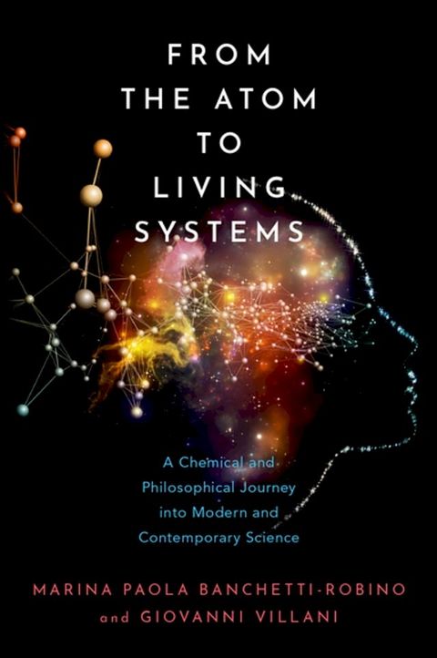 From the Atom to Living Systems(Kobo/電子書)