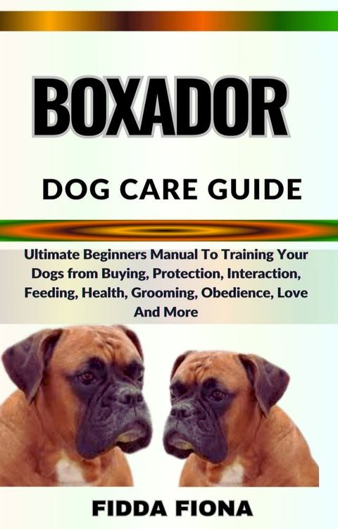 BOXADOR DOG CARE GUIDE(Kobo/電子書)