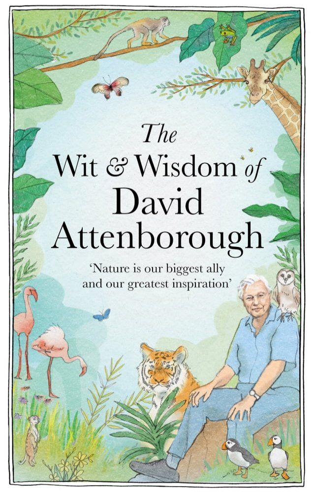  The Wit and Wisdom of David Attenborough(Kobo/電子書)